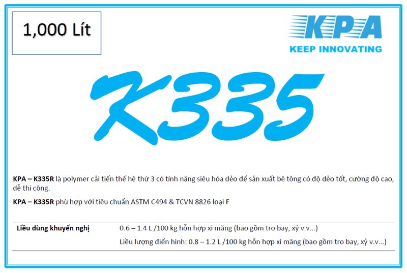 KPA - K335 PHỤ GIA SIÊU DẺO CAO CẤP GỐC PCE CẢI TIẾN CHO BÊ TÔNG CƯỜNG ĐỘ CAO
