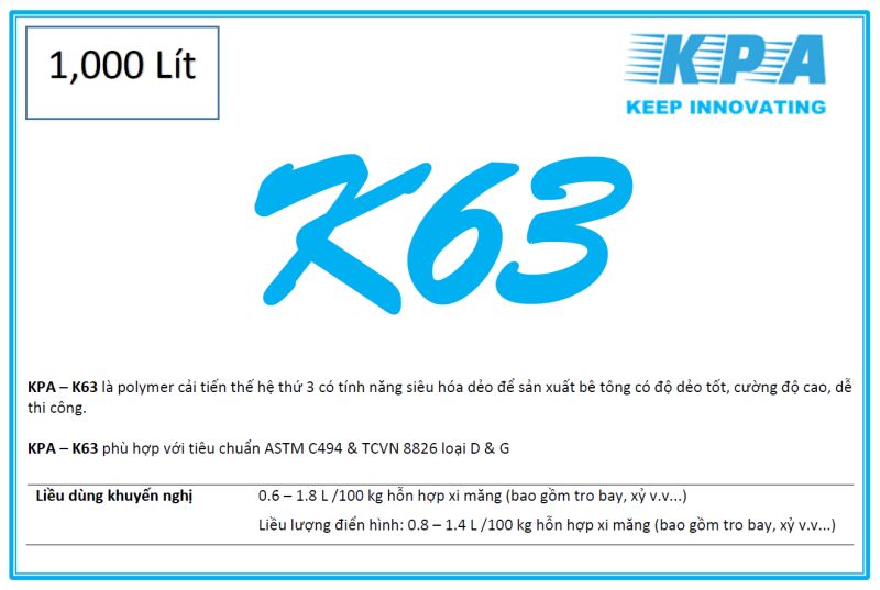 KPA - K63 PHỤ GIA GIẢM NƯỚC VÀ CẢI THIỆN THỜI GIAN ĐÔNG KẾT CHO BÊ TÔNG