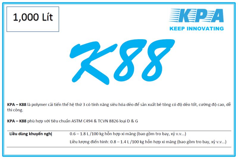 KPA - K88 PHỤ GIA SIÊU DẺO CAO CẤP GỐC PCE CẢI TIẾN CHO BÊ TÔNG